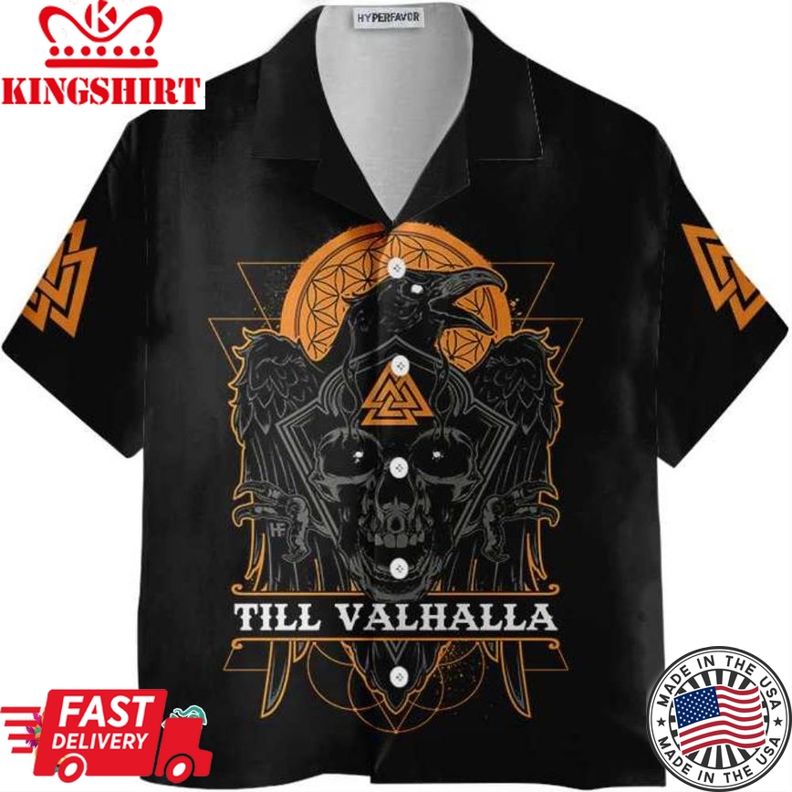 Skull Raven Viking Hawaiian Shirt, Till Valhalla Viking Shirt For Men And Women