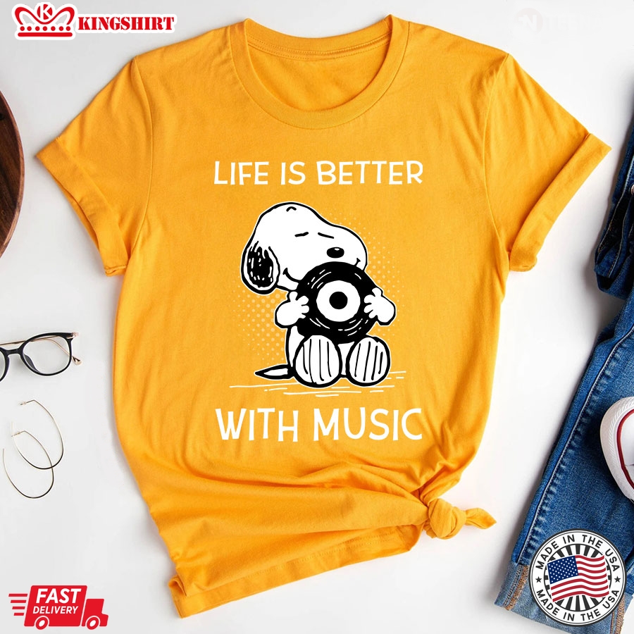 Snoopy Life Is Better With Music T-Shirt