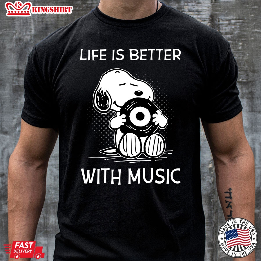 Snoopy Life Is Better With Music T-Shirt