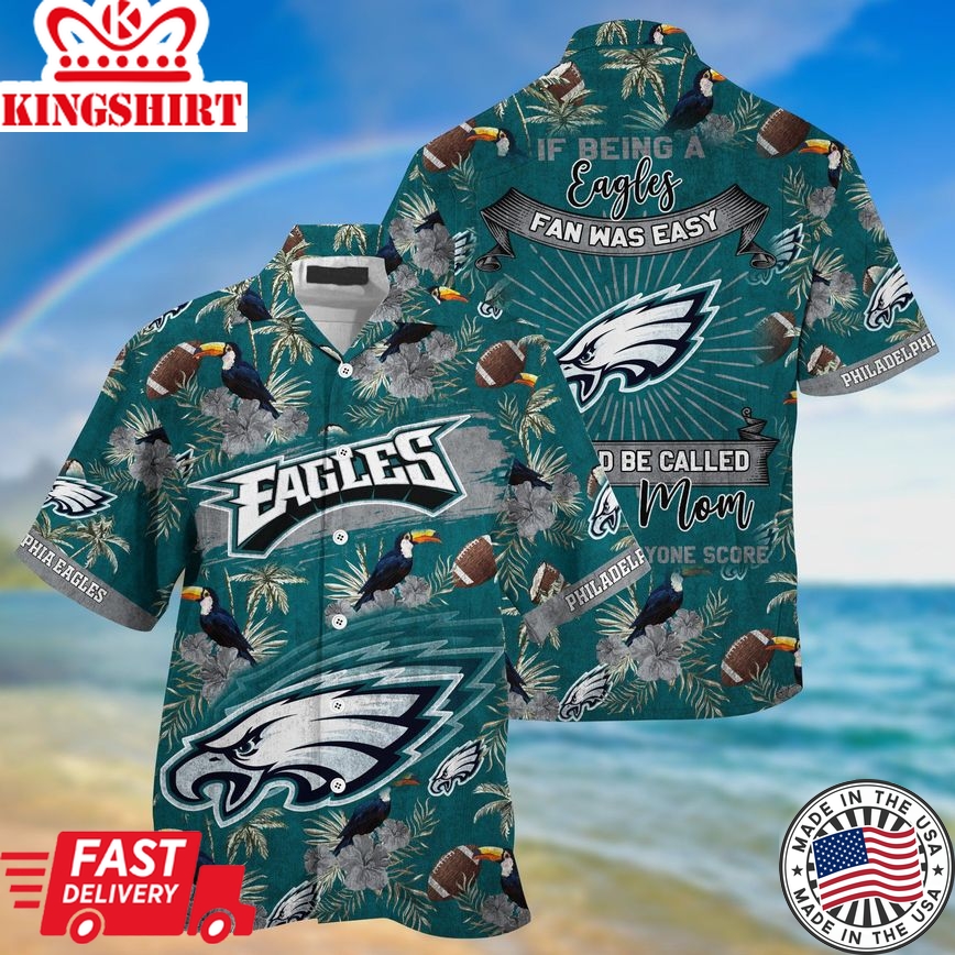 Sporty Mom Philadelphia Eagles NFL Summer Hawaiian Shirt and Shorts: Let Everyone Score