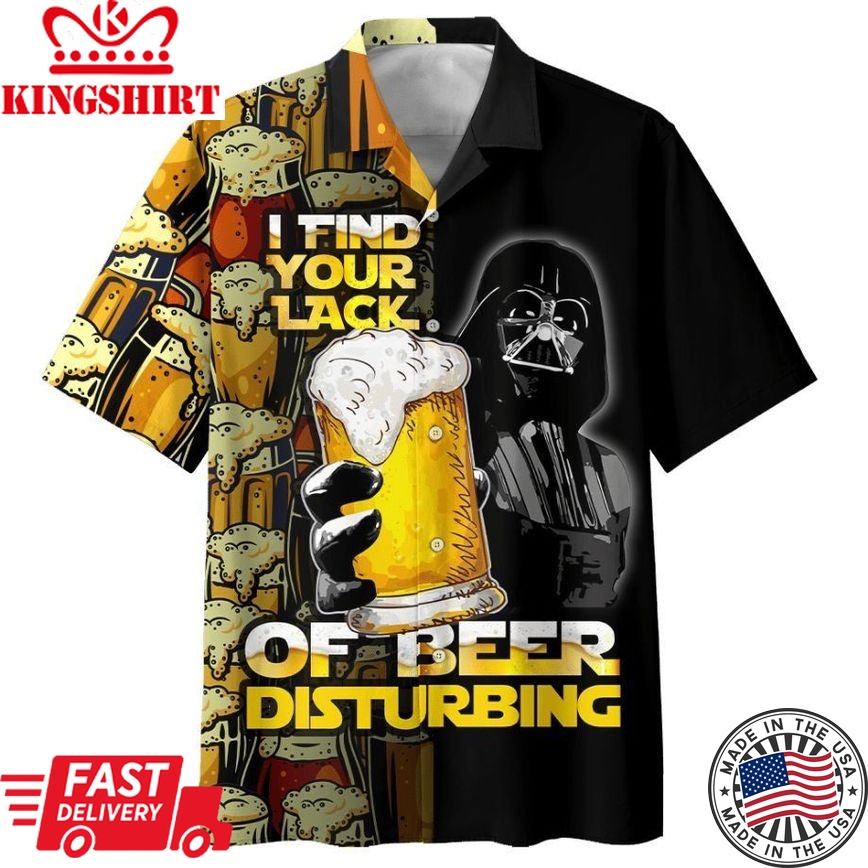 Star Wars Darth Vader I Find Your Lack Of Beer Disturbing Hawaiian Shirt