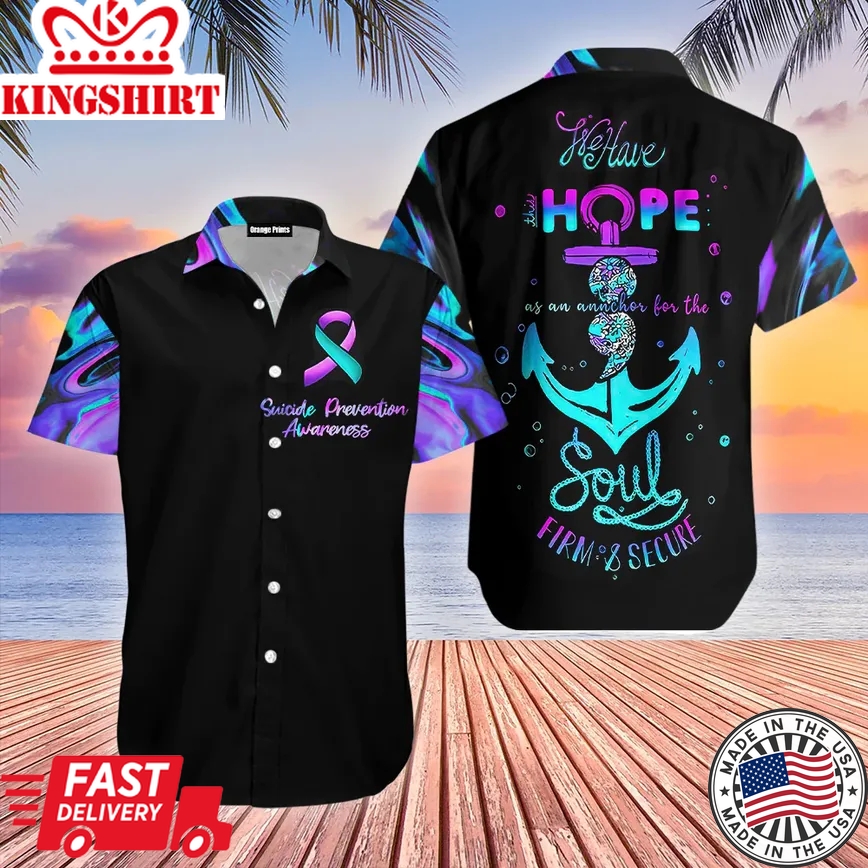 Suicide Prevention Awareness Trendy Hawaiian Shirt For