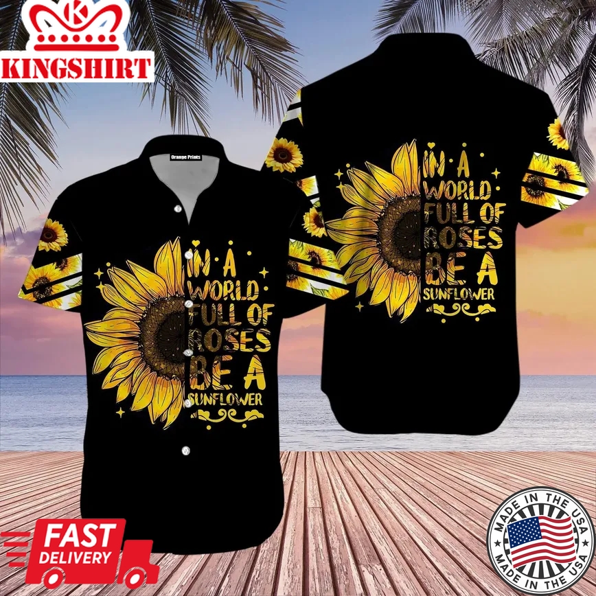 Sunflower In A World Hippie Trendy Hawaiian Shirt For