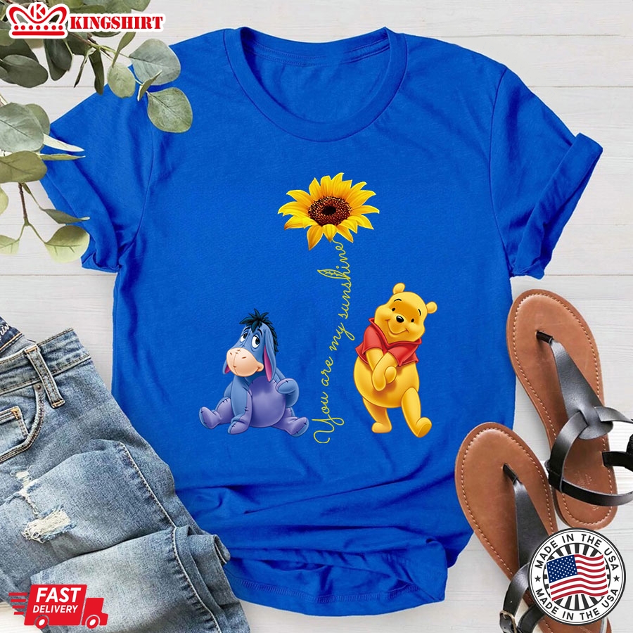 Sunflower Pooh And Eeyore You Are My Sunshine T-Shirt