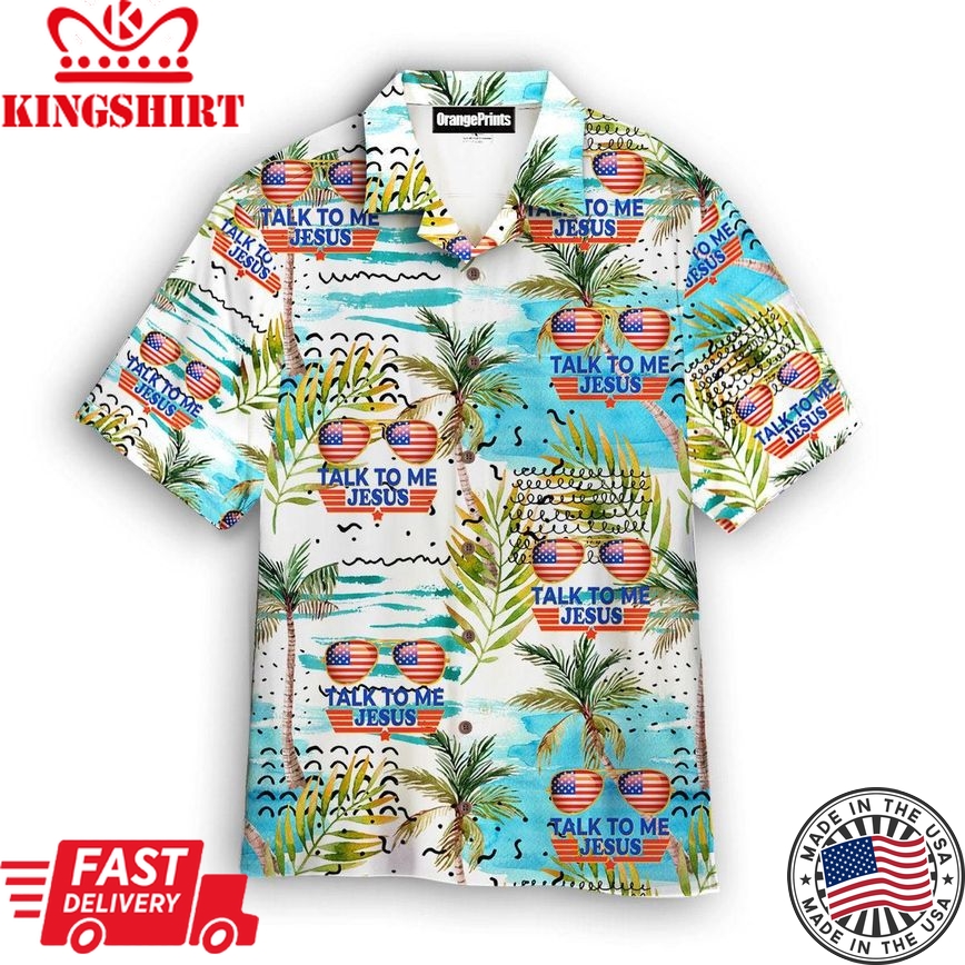 Talk To Me Jesus Glasses American Hawaiian Shirt | For Men & Women |