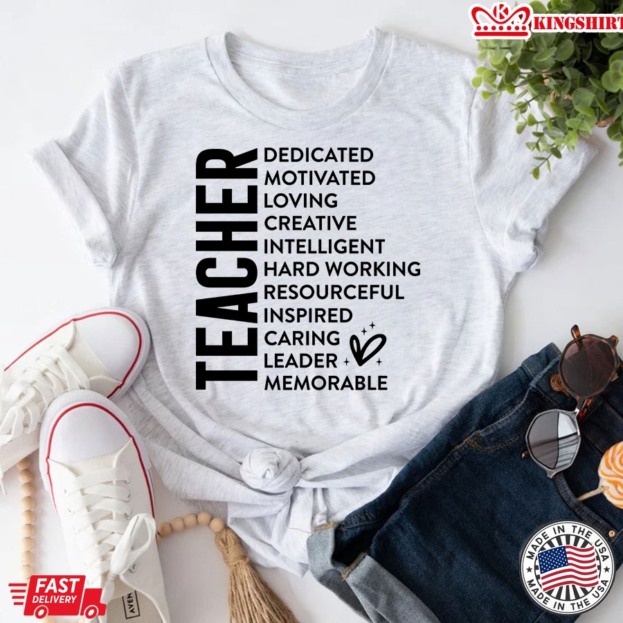 Teacher Dedicated Motivated Loving Creative Intelligent Hard Working Back To School T-Shirt