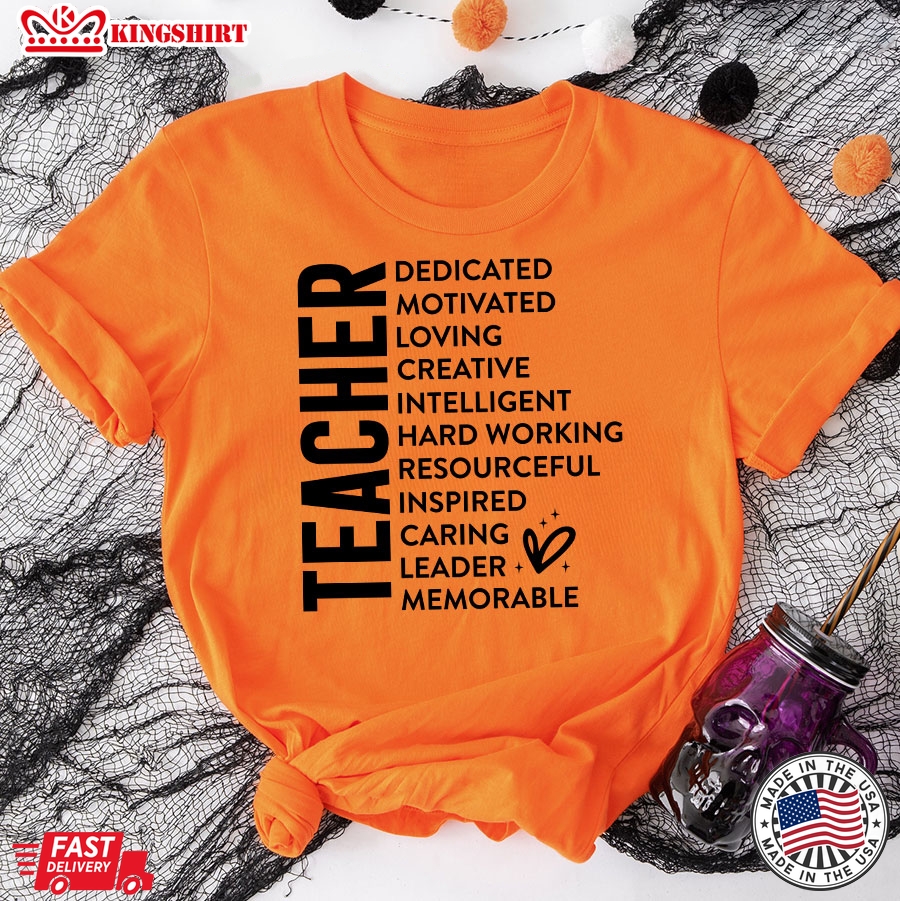 Teacher Dedicated Motivated Loving Creative Intelligent Hard Working Back To School T-Shirt