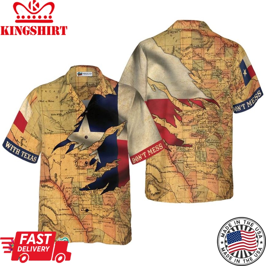 Texas Flag And Map Vintage Texas Hawaiian Shirt, DonT Mess With Texas Flag Shirt, Proud State Of Texas Shirt For Men