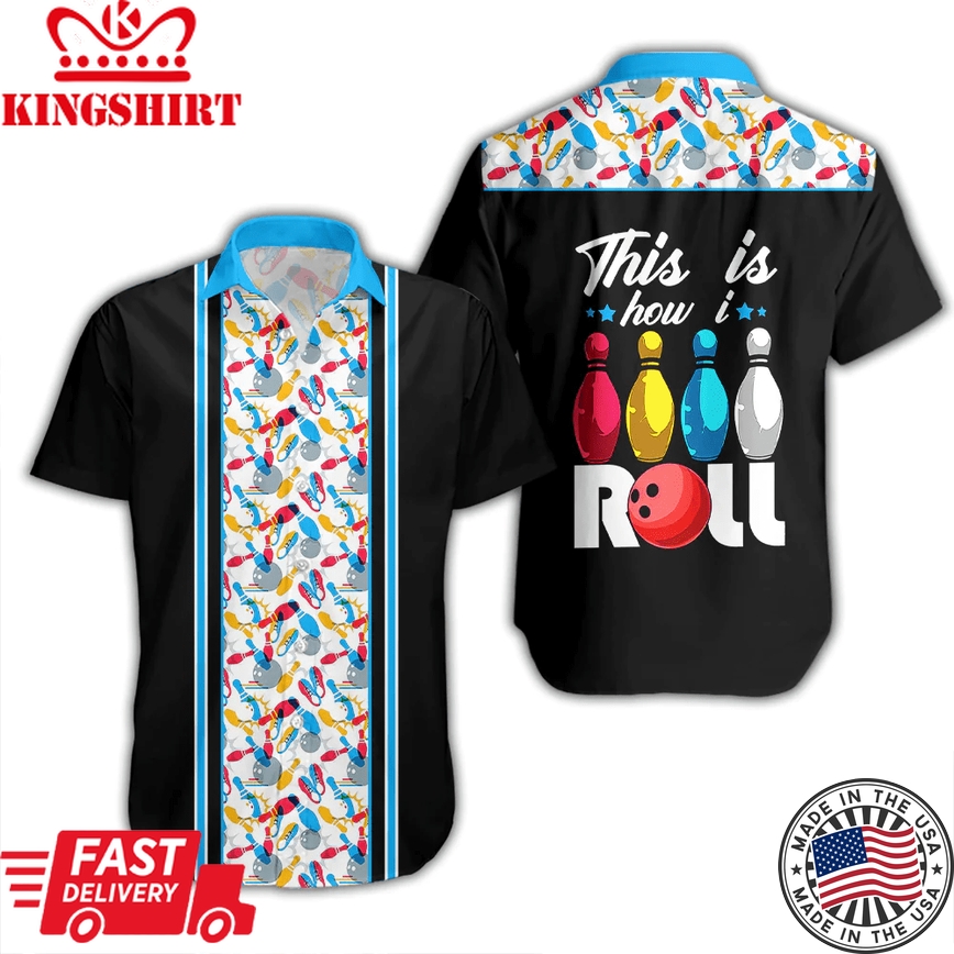 Thats How I Roll Bowling Blue Trendy Hawaiian Shirt Aloha Shirt