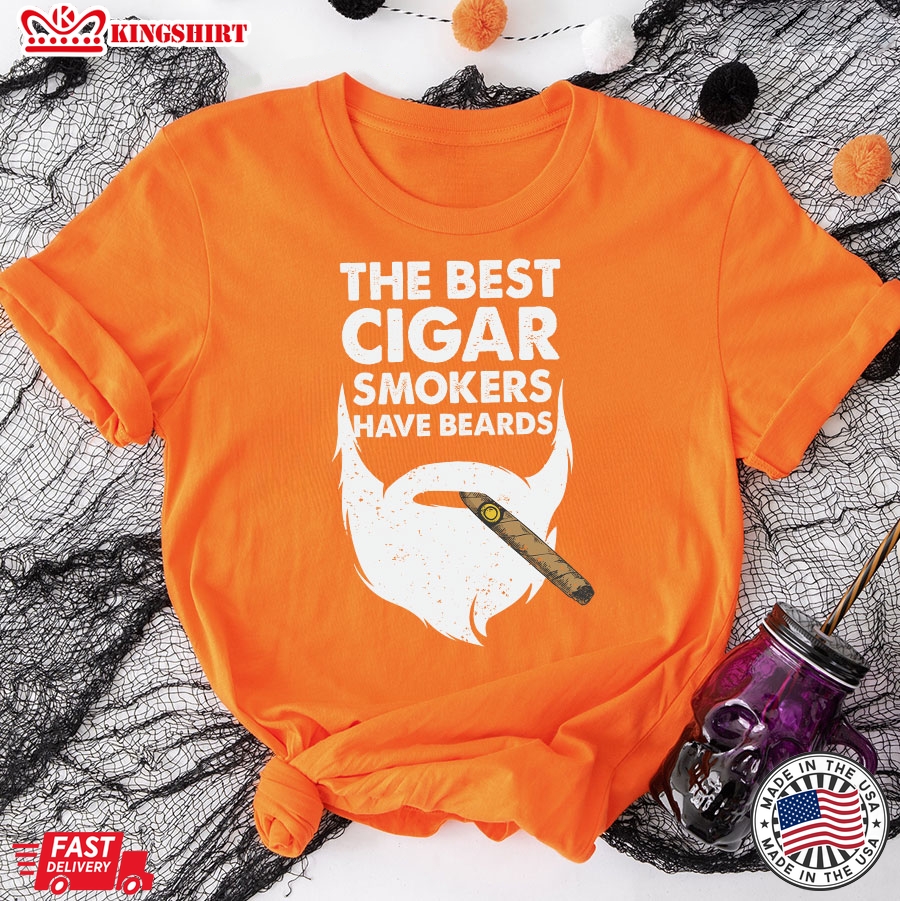 The Best Cigar Smokers Have Beards T-Shirt