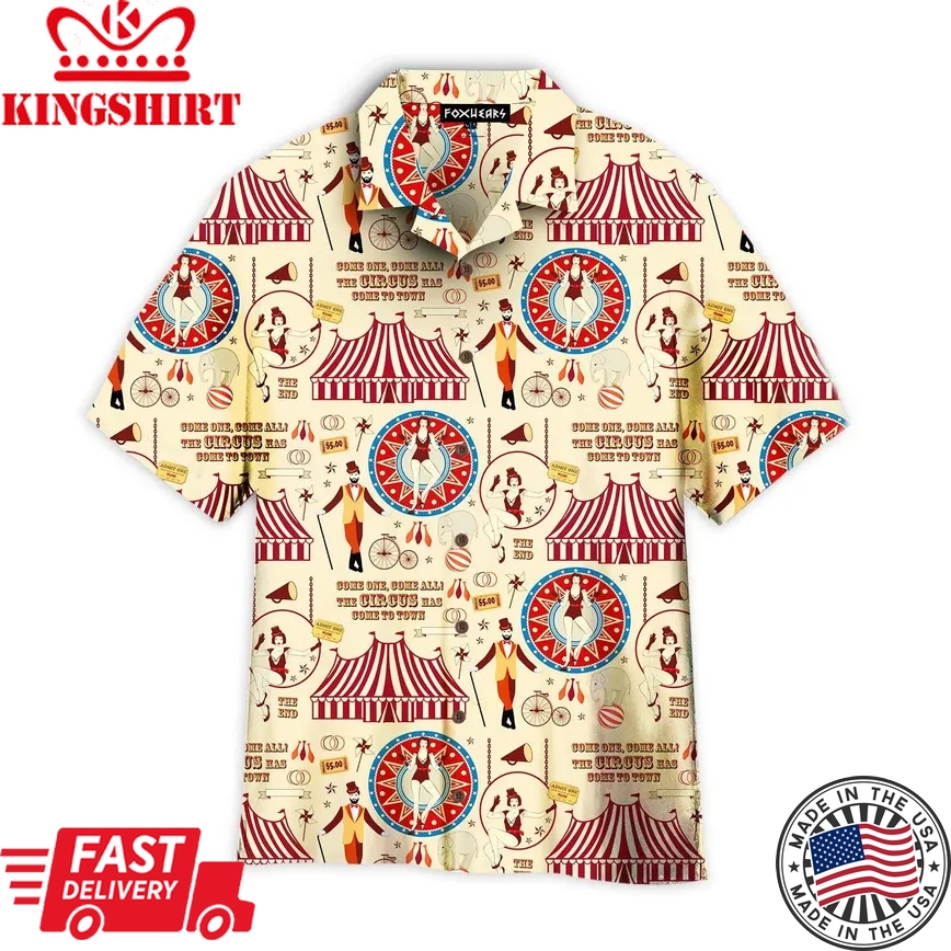 The Circus Has Come To Town Trendy Hawaiian Shirt