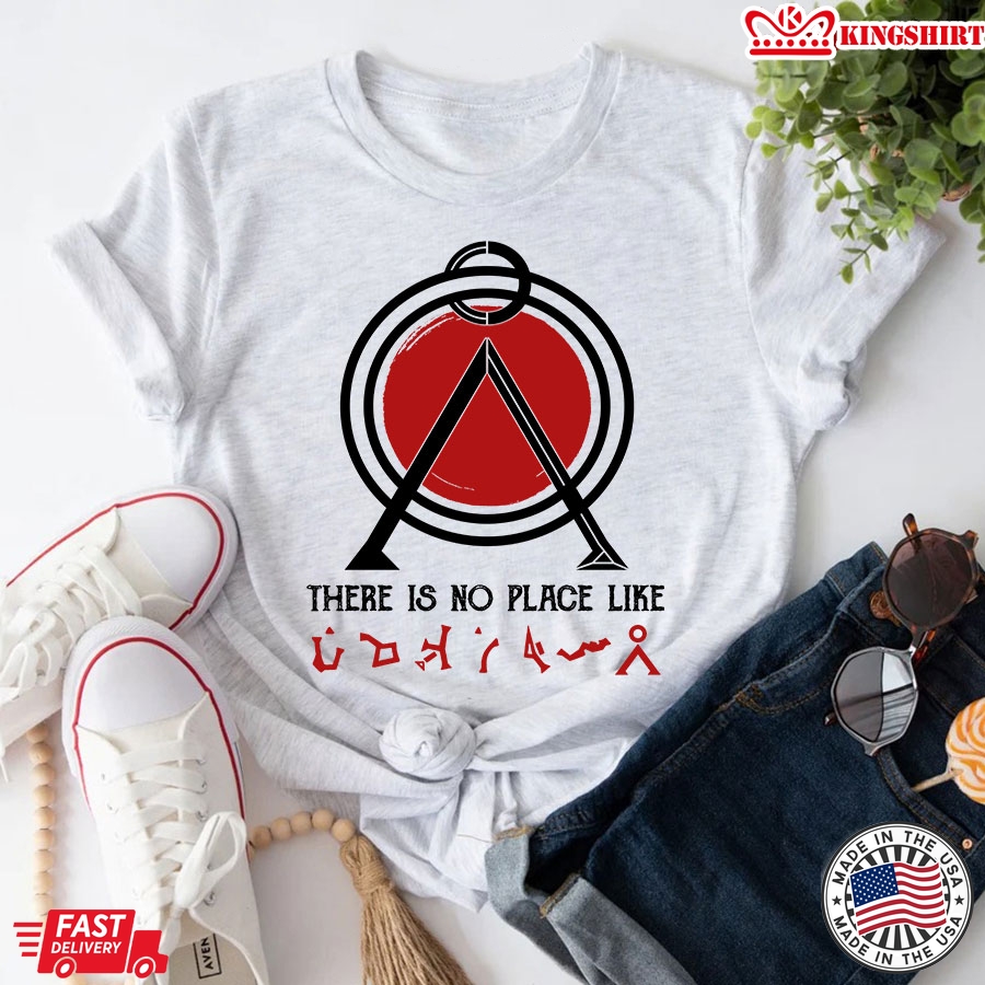 There Is No Place Like Earth Stargate T-Shirt