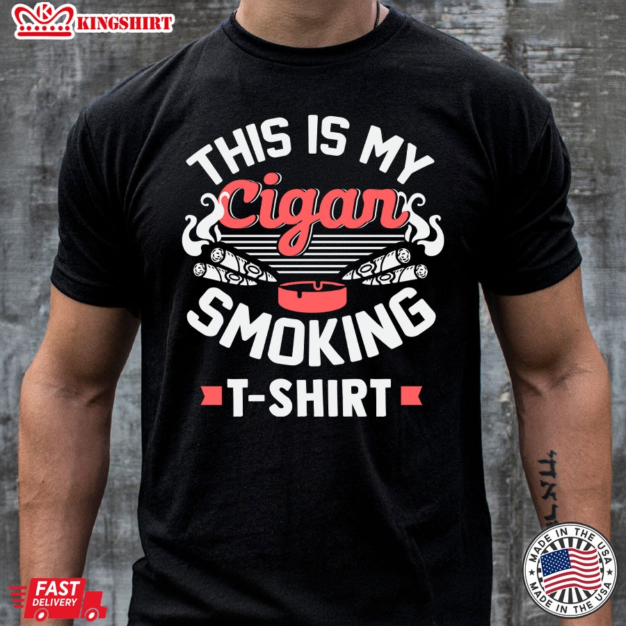 This Is My Cigar Smoking T-Shirt Cigar Lover T-Shirt