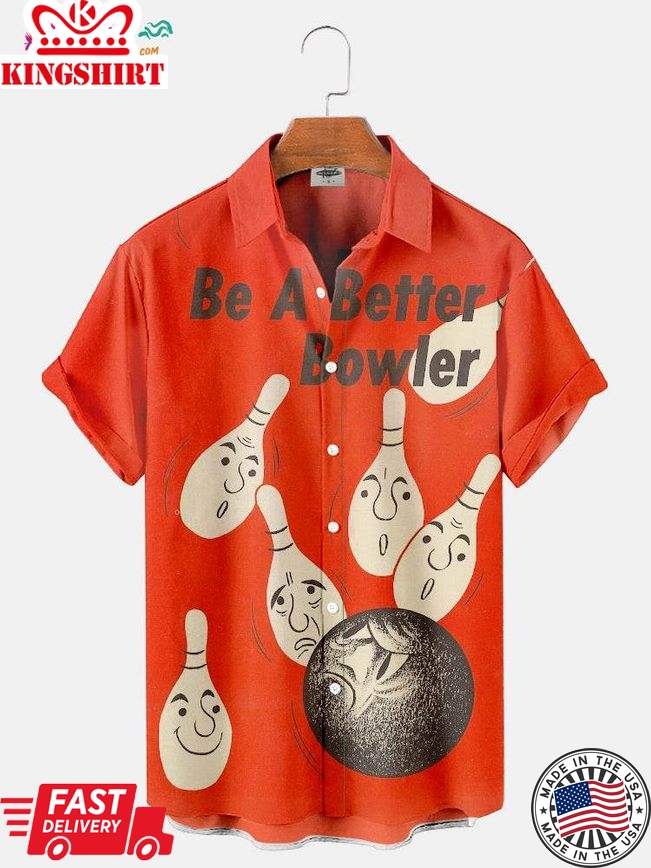 Trending Hawaiian Shirts Men's Vintage Be A Better Bowler Printed Shirt