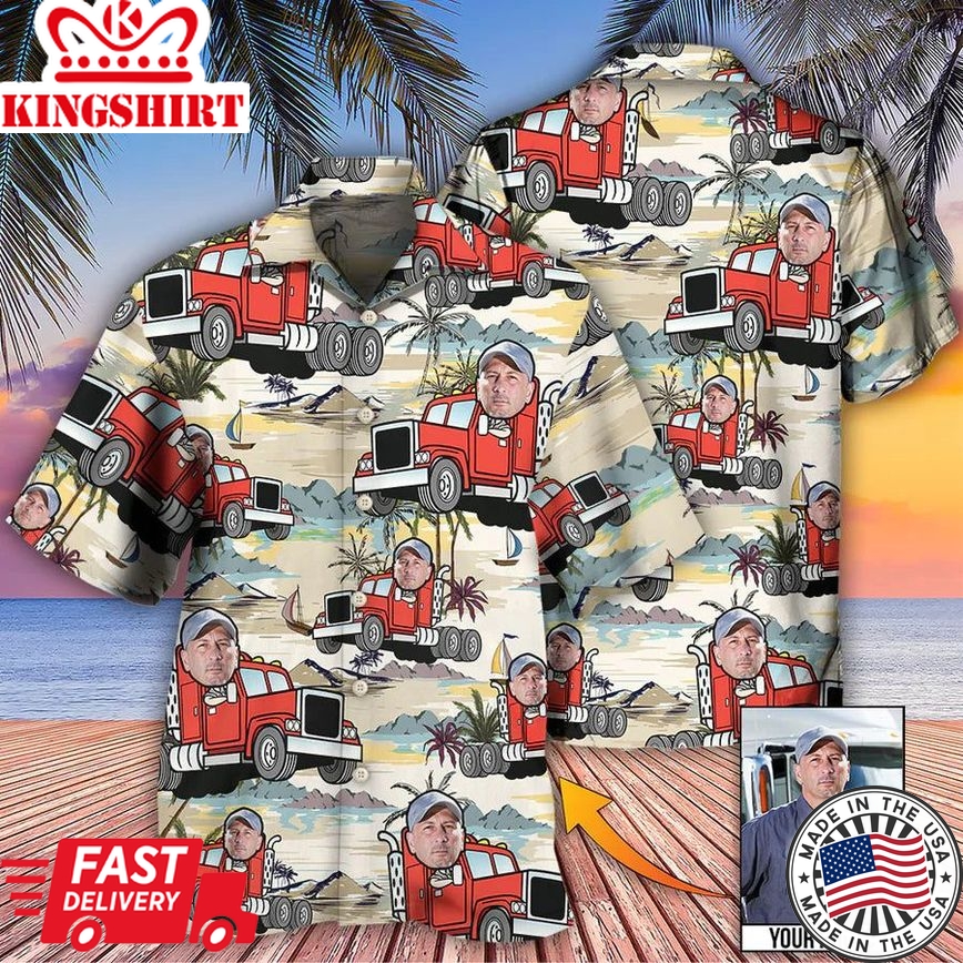 Truck Driver Tropical Beach Custom Photo Hawaiian Shirt