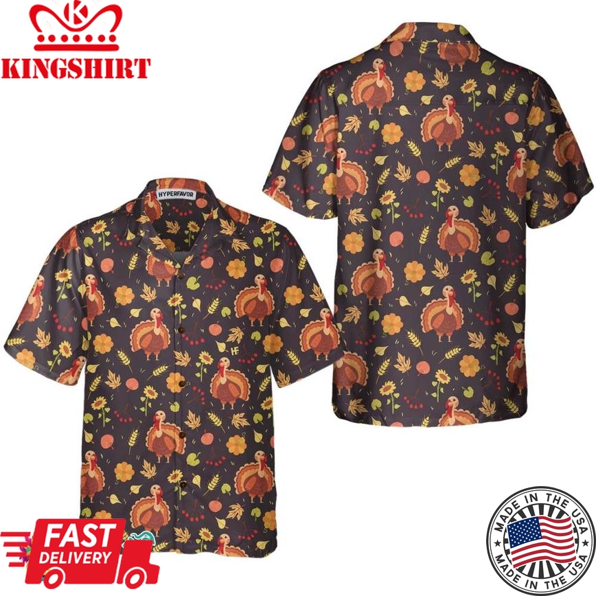 Turkey And Harvest Hawaiian Shirt, Funny Thanksgiving Gobble Shirt, Best Gift For Thanksgiving Day