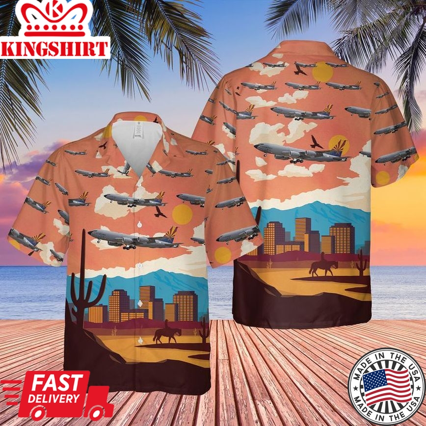 Us Air Force Arizona Air National Guard Boeing Kc-135R Trendy Hawaiian Shirt