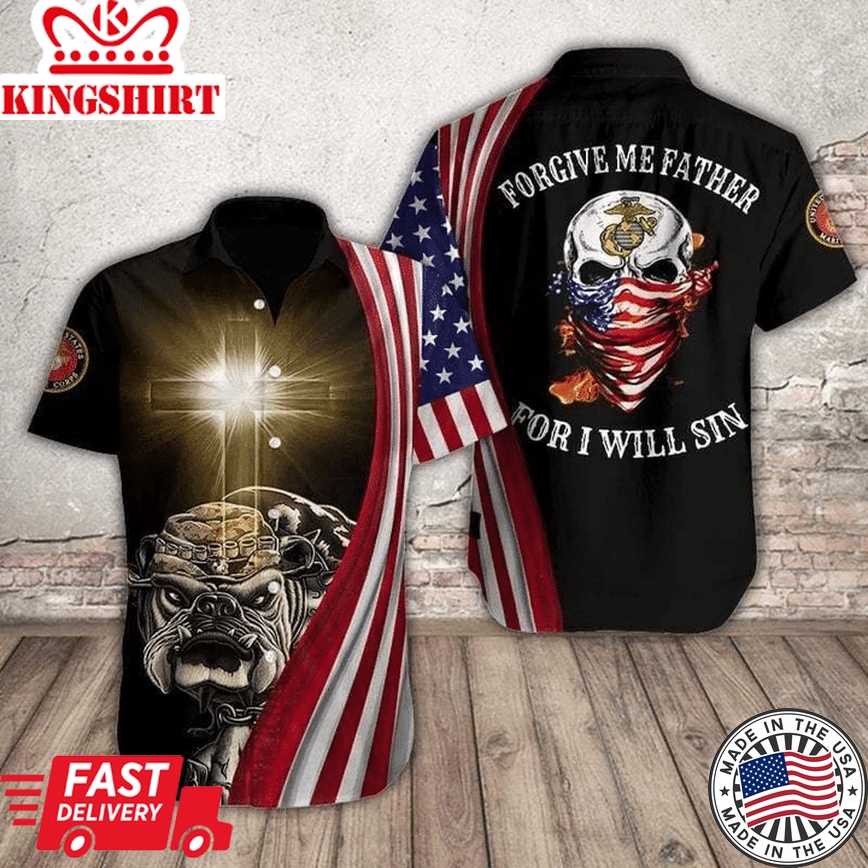 Us Marine Forgive Me Father Hawaiian Shirt