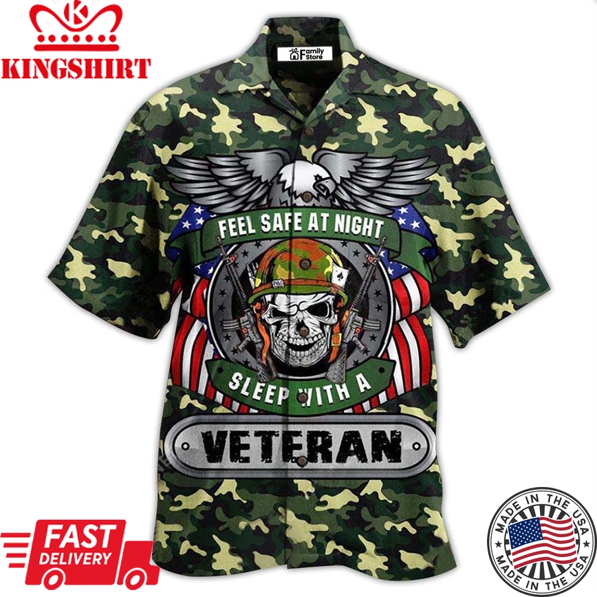 Veteran Feel Safe At Night Sleep With A Veteran - Hawaiian Shirt