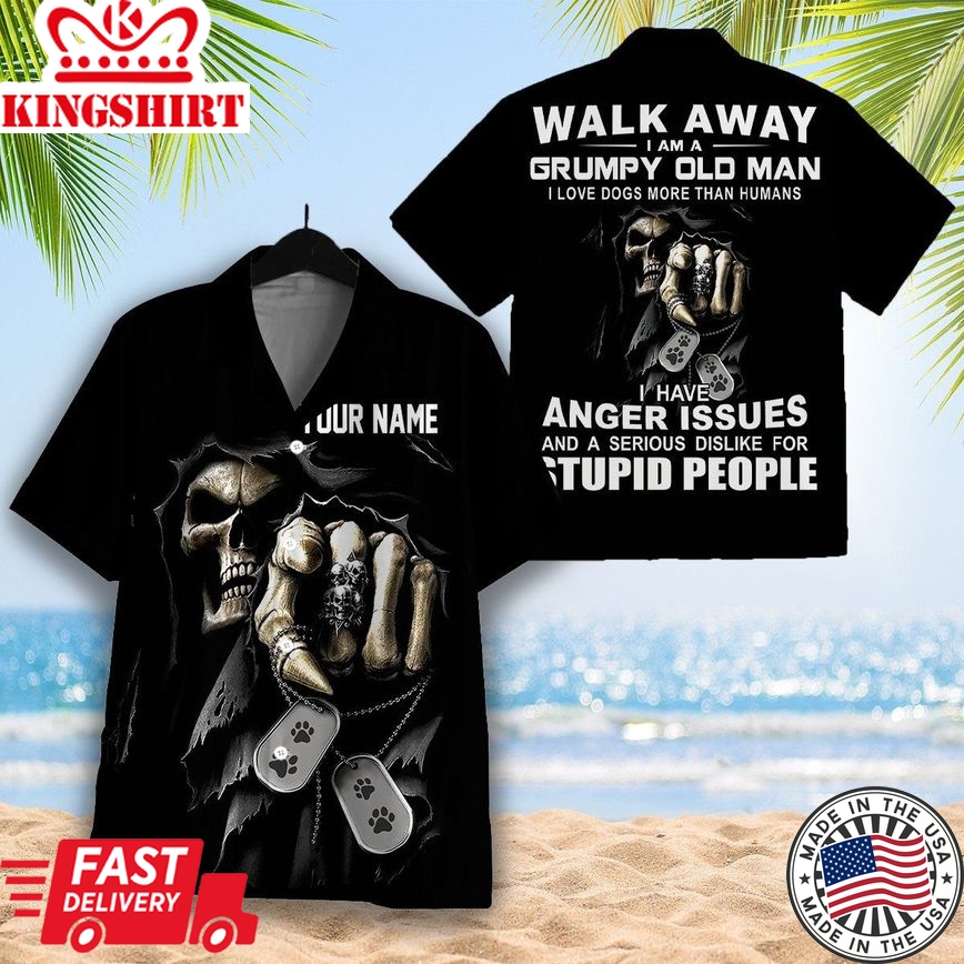 Walk Away Grumpy Old Man I Love Dogs More All Hawaiian Shirt