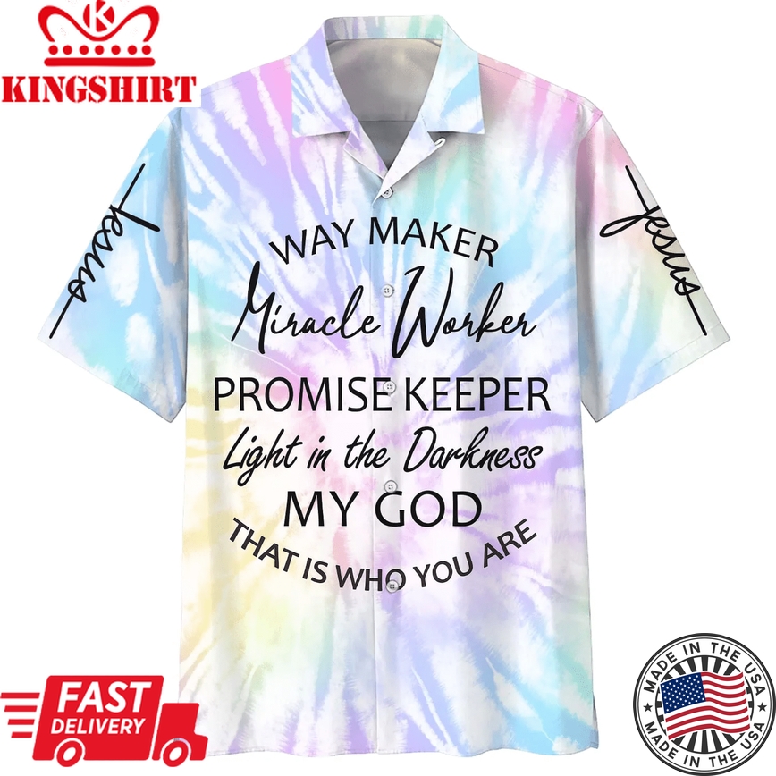 Way Maker Miracle Worker Promise Keeper Light In The Darkness My God Trendy Hawaiian Shirts - Christian Trendy Hawaiian Shirt