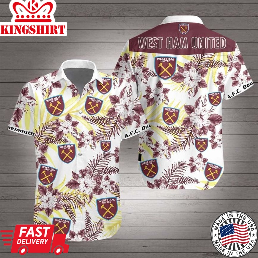 West Ham United Fc Flower Tropical Trendy Hawaiian Shirt Aloha Shirt