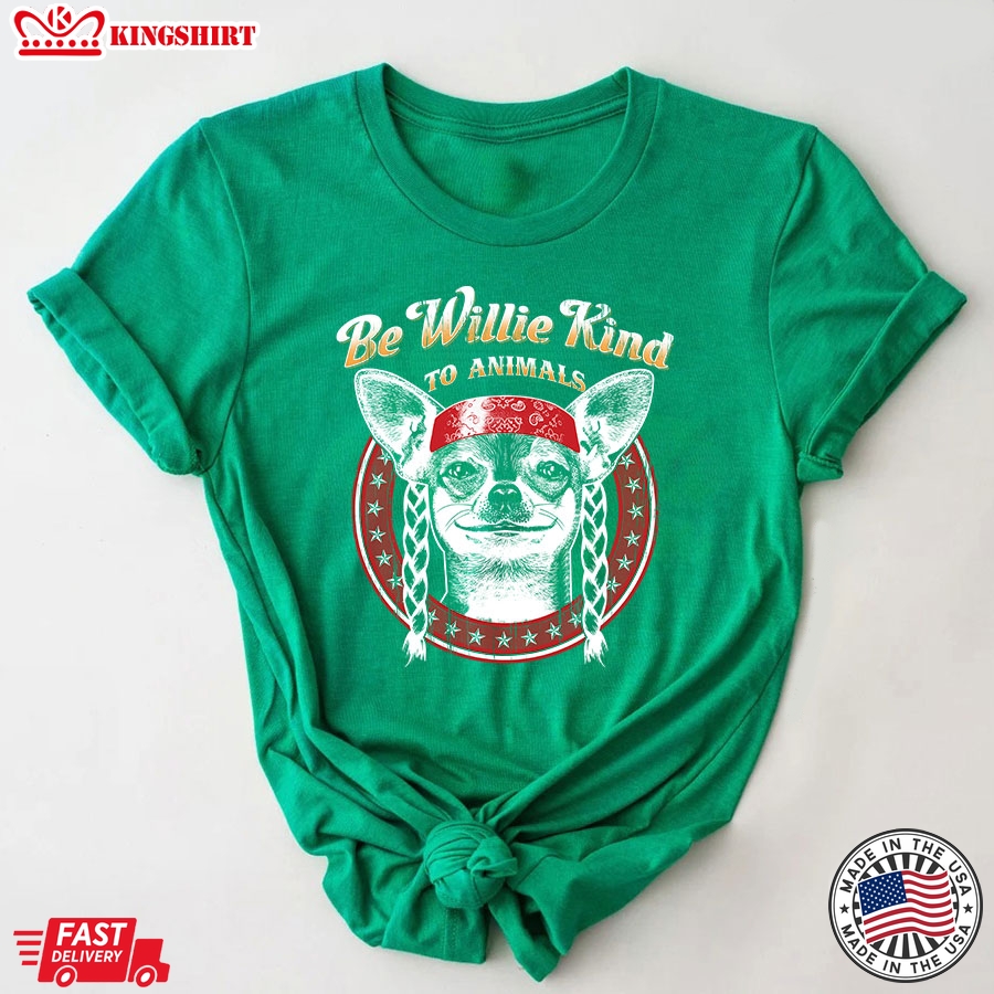 Willie Nelson Be Willie Kind To Animals T-Shirt