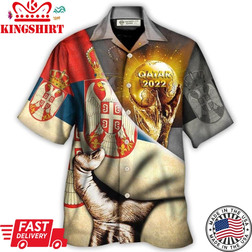 World Cup Qatar 2022 Serbia Will Be The Champion Hawaiian Shirt