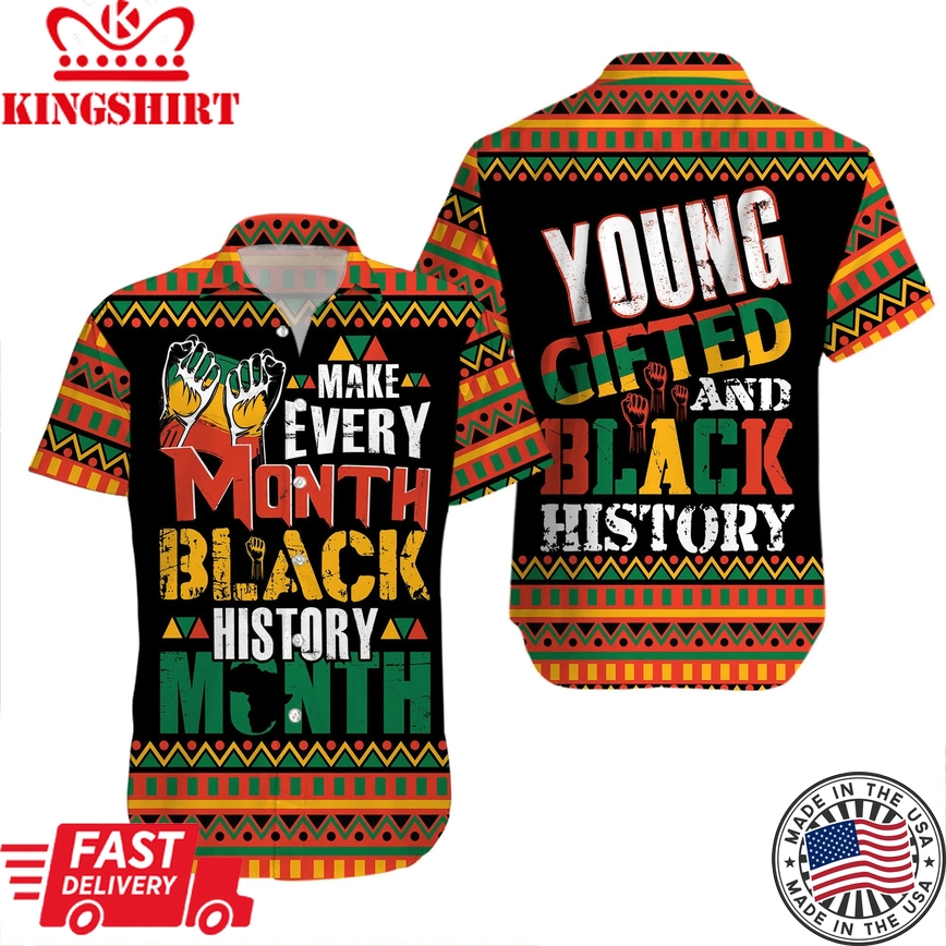 Young Gift And Black History Trendy Hawaiian Shirt For