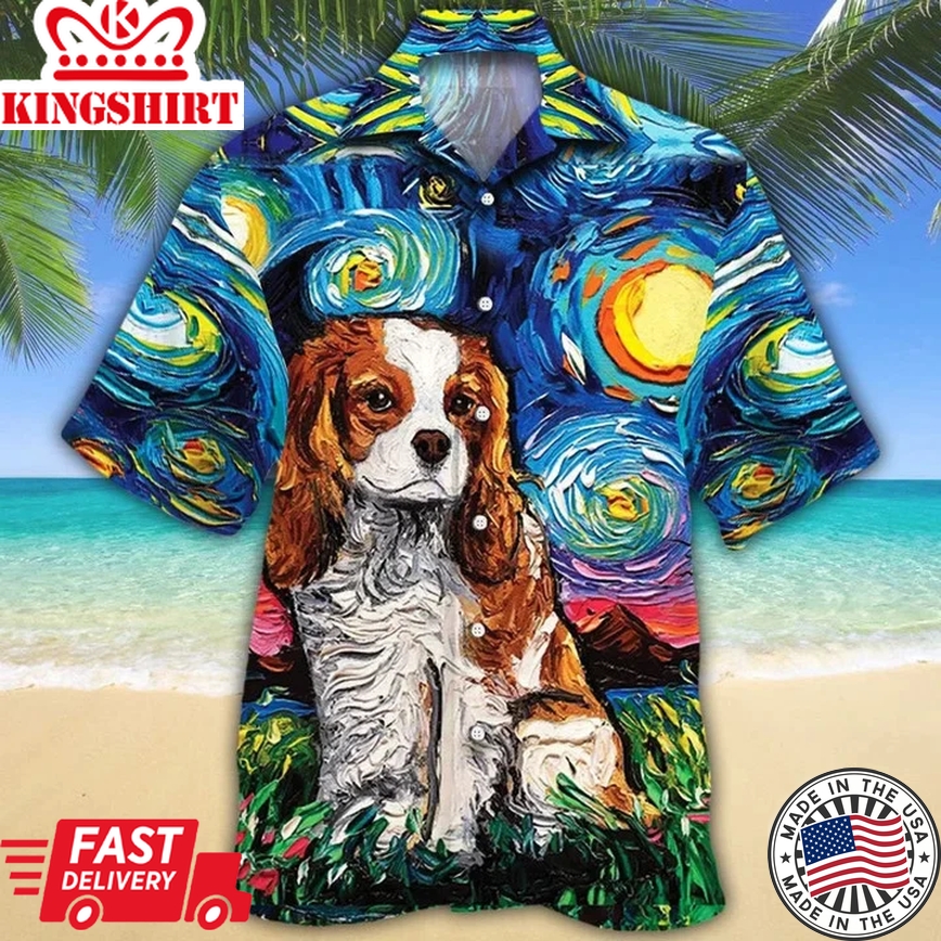 Cavalier King Charles Cute Face Dog Gorgeous Night Trendy Hawaiian Shirt