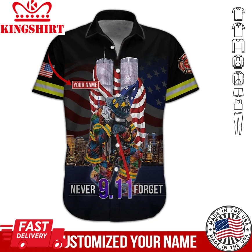 Firefighter Never Forget Custom Trendy Hawaiian Shirt For Men & Women, 21 Years Never Forget Shirt, Patriot Day Shirt