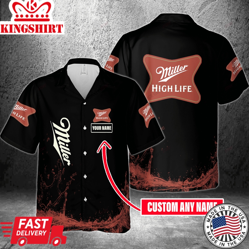 Hawaiian Miller High Life Shirt Customized with Name