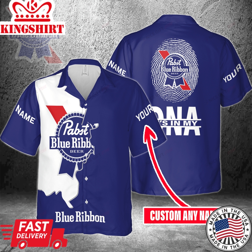 Pabst Blue Ribbon Custom Name Its In My Dna Hawaiian Shirt