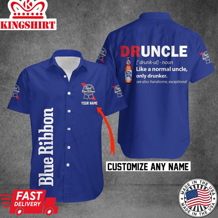 Pabst Blue Ribbon Druncle Custom Name Hawaiian Shirt