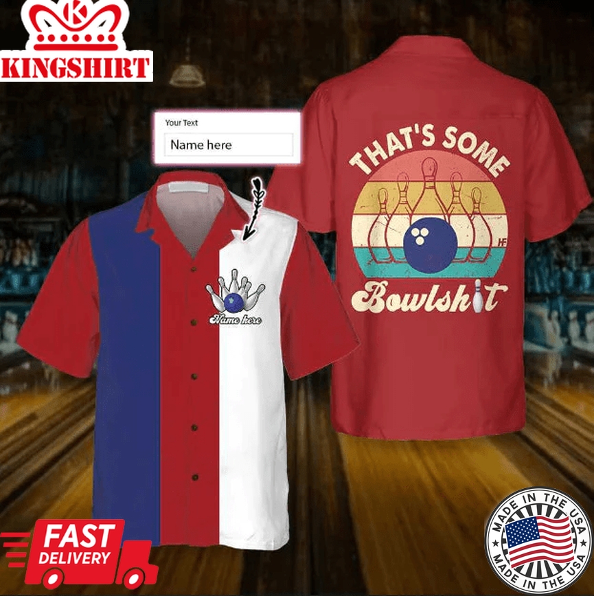 That's Some Bowlsht Bowling Vintage Personalized Hawaii Shirt For Men And Women